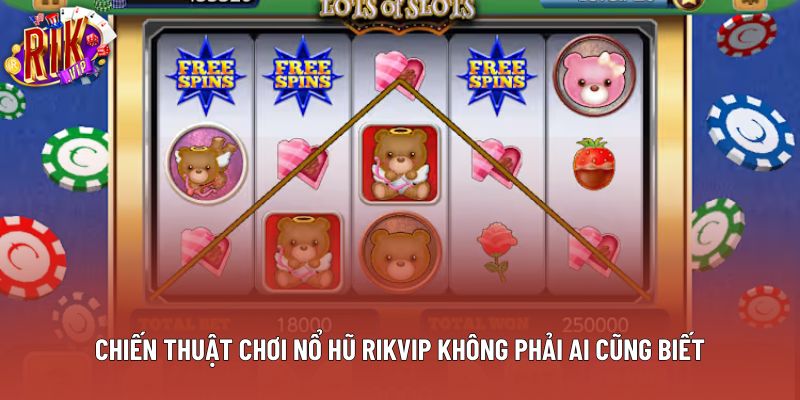 Chiến thuật chơi nổ hũ Rikvip không phải ai cũng biết Chiến thuật chơi nổ hũ Rikvip không phải ai cũng biết