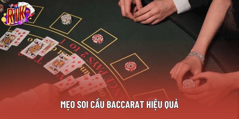Mẹo soi cầu baccarat hiệu quả Mẹo soi cầu baccarat hiệu quả