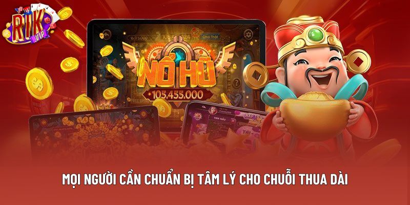 Mọi người cần chuẩn bị tâm lý cho chuỗi thua dài Mọi người cần chuẩn bị tâm lý cho chuỗi thua dài